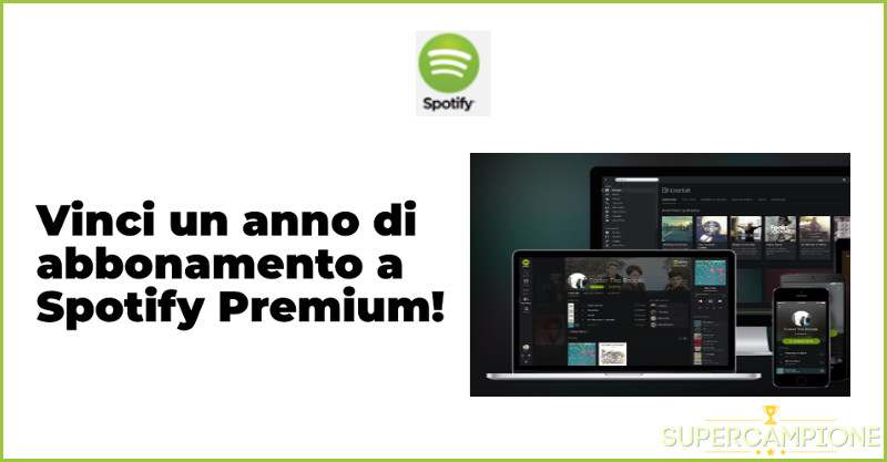 Vinci gratis un anno di Spotify Premium