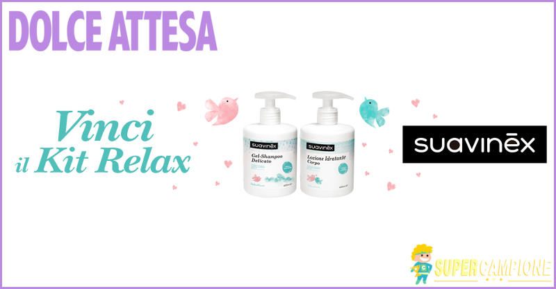 Vinci gratis un kit relax Suavinex