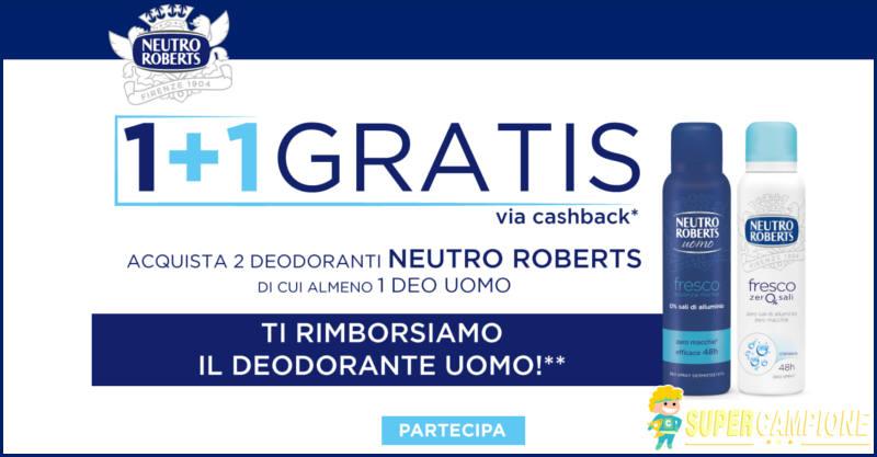 Ricevi gratis 1 deodorante Neutro Roberts