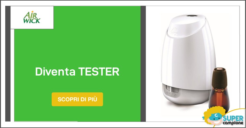 Diventa tester Air Wick