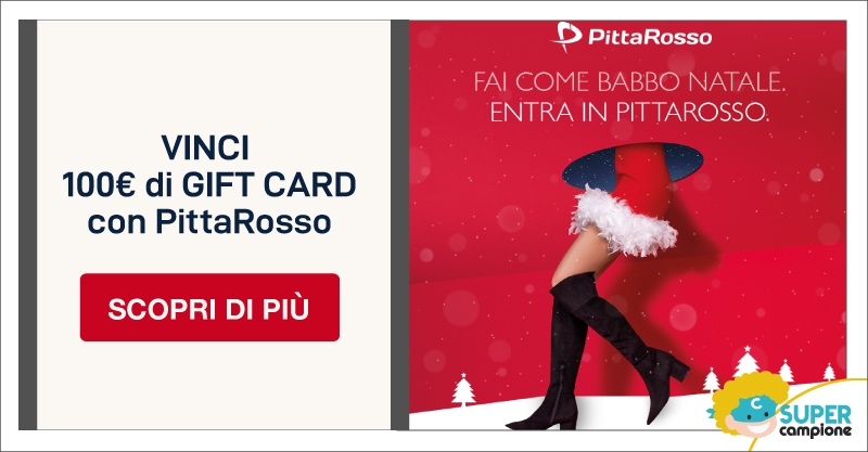 Vinci 100€ di Gift Card con PittaRosso