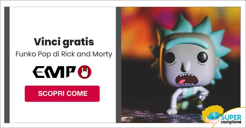 Vinci il Funko Pop di Rick and Morty con EMP