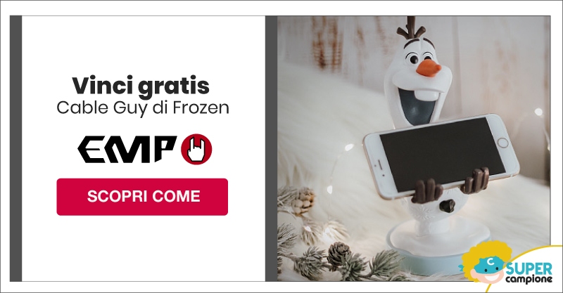 Vinci gratis il Cable Guy di Frozen con EMP