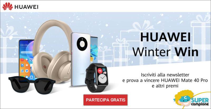 Vinci gratis Huawei Mate 40 Pro e altri premi