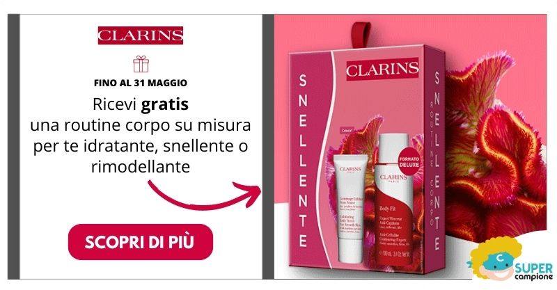 Clarins ti regala la routine corpo idratante, snellente o rimodellante