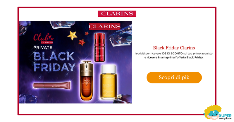 Clarins: buono sconto da 10€ + anteprima offerte black friday